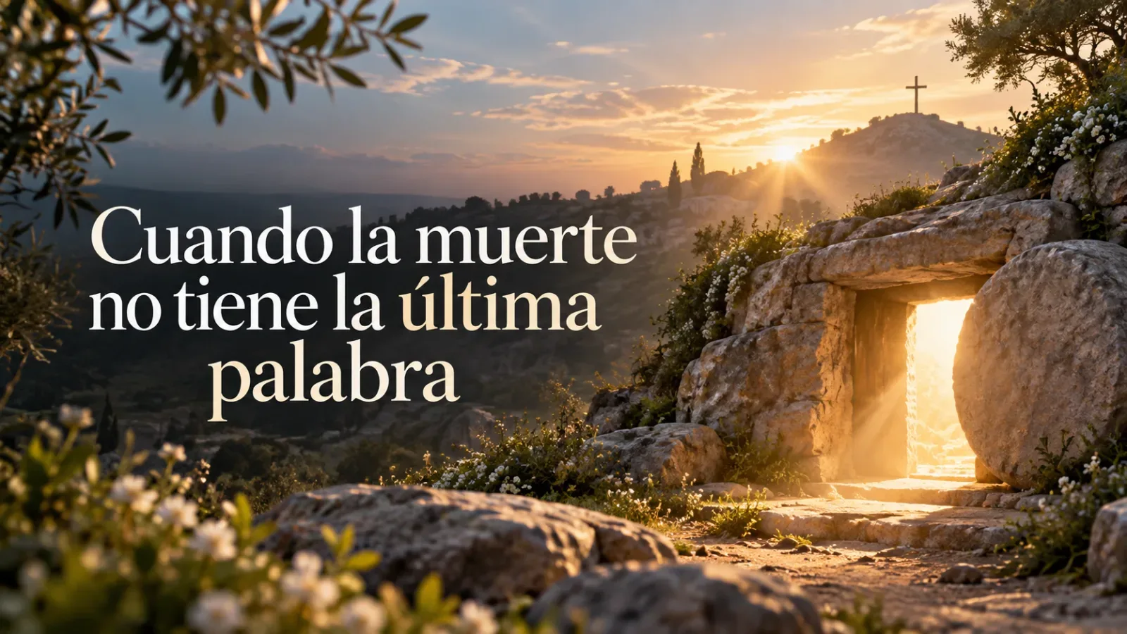 Cuando la muerte no tiene la última palabra